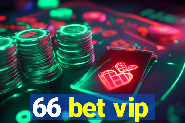 66 bet vip